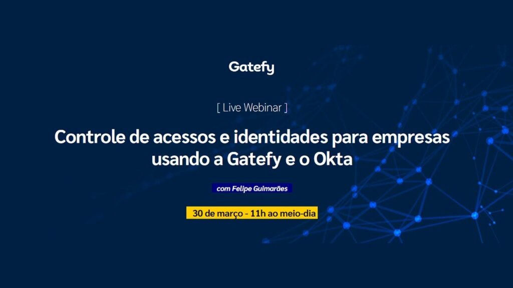 capa do webinar "Controle de Acessos e Identidades"
